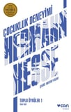 Çocukluk Deneyimi Toplu Öyküler - 1 1899-1902