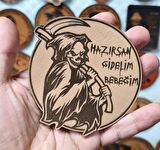 Hazırsan Gidelim Bebeğim Azrail Deri PEÇ  -Arma - Leather Patch