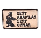 SERT ADAMLAR SERT OYNAR  Deri PEÇ - Arma - Askeri Patch