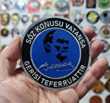ATATÜRK - SÖZ KONUSU VATANSA   - Arma - TPU Patch