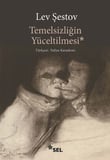 Temelsizliğin Yüceltilmesi