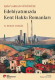Edebiyatımızda Kent Hakkı Romanları