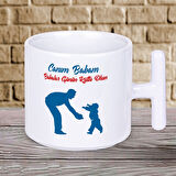 Babalar Gününe Özel Sevgi Dolu Canım Babam Yazılı T Kupa – Babalar Çok Sevecek!