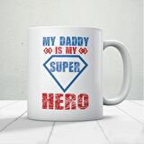 My Super Hero Baskılı Babalar Günü Kupa Bardak Kahve Kupa
