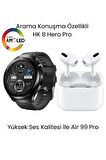 Watch HK 8 Hero Pro Akıllı Saat ve Air 99 Pro Bluetooth Kulaklık