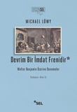 Devrim Bir İmdat Frenidir Walter Benjamin Üzerine Denemeler