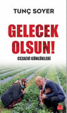 Gelecek Olsun! - Cezaevi Günlükleri