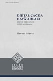 Dijital Çağda Haya Ahlakı
