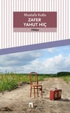 Zafer Yahut Hiç