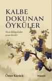 Kalbe Dokunan Öyküler