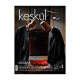 Keşkül Dergisi Sayı: 24