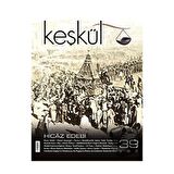 Keşkül Dergisi Sayı: 39