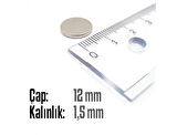 Neodyum Mıknatıs Silindir Çap 12mm , Kalınlık 1.5mm   ( 10 Adet)