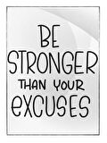 Shop365 Be Stronger Than Your Excuses İngilizce Yazı Motivasyon Tablo Çerçeveli P-000350