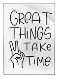 Shop365 Great Things Take Time İngilizce Yazı Motivasyon Tablo Çerçeveli P-000380