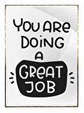Shop365 You Are Doing A Great Job İngilizce Yazı Motivasyon Tablo Çerçeveli P-000628