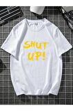 Unisex Shut Up Oversize Tshirt