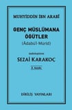 Genç Müslümana Öğütler