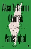 Aksa Tufanı`nı Okumak
