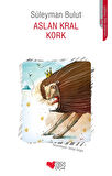 Aslan Kral Kork