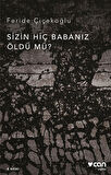Sizin Hiç Babanız Öldü mü?