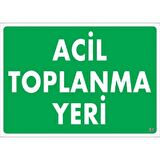 Uyarı Levhası Acil Toplanma Yeri "51"