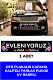 TAY PROMOSYON Evleniyoruz Yazılı Düğün-Nişan-Sünnet Araba Süsü Plakalık Üstü  Parlak Pleksi 1 Adet