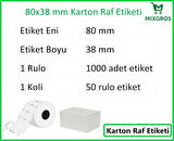 80x38 mm Karton Termal Raf Reyon Etiketi 1 Rulo: 1000 Adet Etiket 1 Koli: 50 Rulo Etiket
