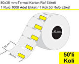 80x38 mm Karton Termal Raf Reyon Etiketi Sarı Çerçeveli 1 Rulo: 1000 Adet Etiket 1 Koli: 50 Rulo Etiket