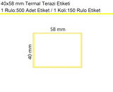 40x58 mm Termal Terazi Etiketi 1 Rulo: 500 Adet Etiket 1 Koli:150 Rulo Etiket