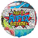 Have a Super Birthday Folyo Balon 18 inç 46 cm