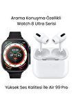 Watch 8 Ultra Serisi Akıllı Saat ve Air 99 Pro Bluetooth Kulaklık