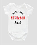 Organik %100 Pamuk Anlat Sen Seversun Yalani  Bebek Body ZBN083