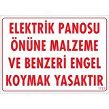 Pvc Levha quot;Elektrik Panosu Önüne Malzeme ve Benzeri Engel Koy