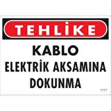Pvc Levha quot;Energy Panosuna Girmek Yasaktırquot; 25*35 cm