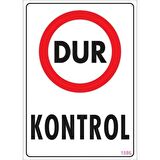 Pvc Levha quot;Dur Kontrolquot; 25*35 cm