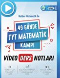 2024 49 Günde TYT Matematik Kampı Video Ders Notları