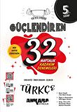 Ankara Yayıncılık 5. Sınıf Türkçe Güçlendiren 32 Haftalık Kazanım Denemeleri