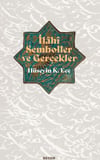 İlahi Semboller ve Gerçekler
