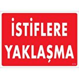Pvc Levha quot;İstiflere Yaklaşmaquot; 25X35 Cm