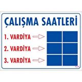 Pvc Levha quot;Çalışma Saatleriquot; 25X35 Cm