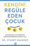Kendini Regüle Eden Çocuk