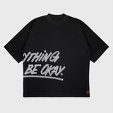 Everthıng Will Be Okay' UNİSEX t-shirt