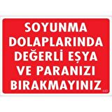 Pvc Levha quot;Soyunma Dolaplarında Değerli Eşya ve Paranızı Bıra