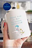 Baskılı Kupa Bardak Seramik Mug - Hayat Kısa Ve Ben Her zaman Haklıyım