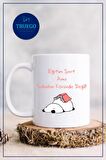 Baskılı Kupa Bardak Seramik Mug - Eğitim Şart Ama Sabahın Köründe Değil