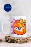 Baskılı Kupa Bardak Seramik Mug - I'm Fat