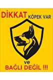 Dikkat Köpek Var Levhası A4 (21 CM X 29.7 CM) Pvc