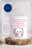 Baskılı Kupa Bardak Seramik Mug - Görüşürüz Canım..