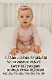 Bebek Bebek Lastikli Çarşaf %100 Pamuklu Penye Park Yatak | 60x120 | 70x110 | 70x120 | 70x130 | 70x140